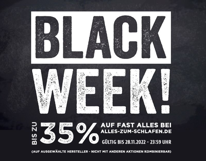 Black Week Sales bis zum 28.11.2022 - bis zu 35% Rabatt - jetzt sparen!