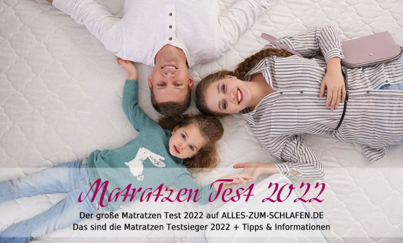Matratzen Test 2022 - Matratzen Testsieger 2022 + Tipps und Informationen